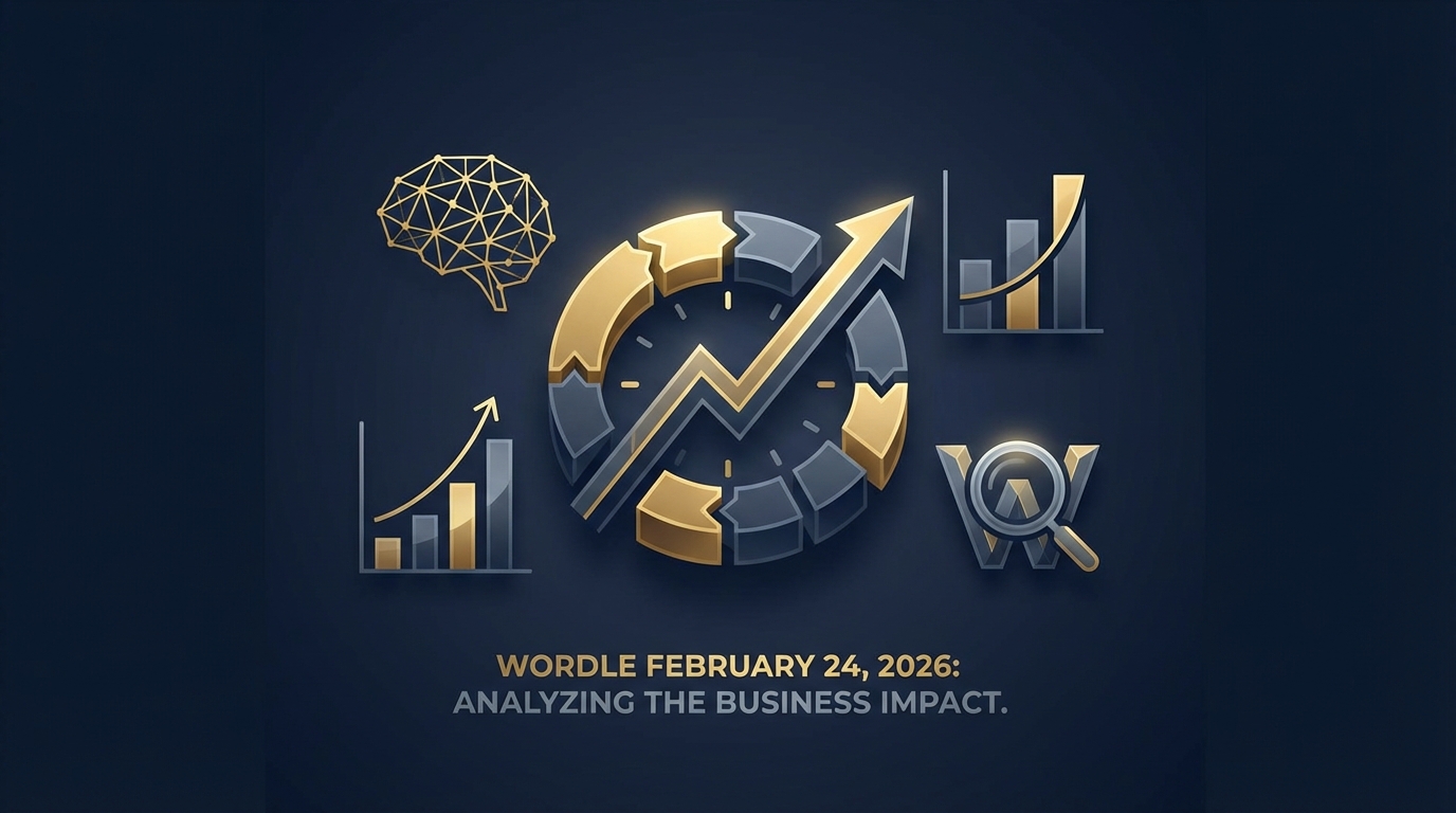 Wordle February 24, 2026: Analyzing the Business Impact of the Daily Digital Ritual